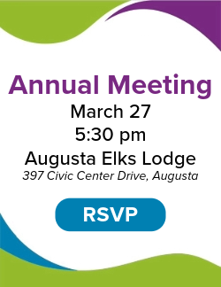 Annual Meeting to be held on Wednesday, March 27 at 5:30 pm at the Augusta Elks Lodge. RSVP before March 15, 2024.